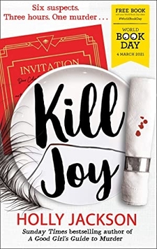 Kill Joy (A Good Girl's Guide to Murder #0.5) by Holly Jackson