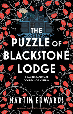The Puzzle of Blackstone Lodge (Rachel Savernake #3) by Martin Edwards